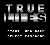 True Lies title screen for GameBoy